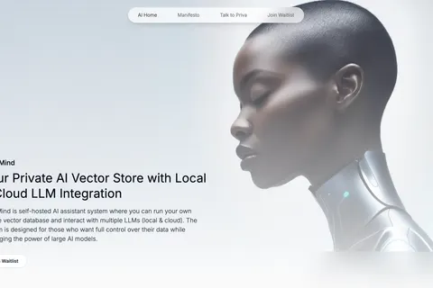 Early PrivaMind landing page: “Your Private AI Vector Store with Local & Cloud LLM Integration”, beside a portrait of a woman with a machine-like neck.